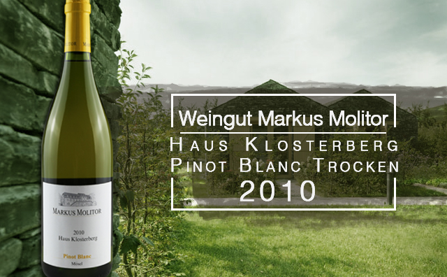尾品汇 Weingut Markus Molitor Haus Klosterberg Pinot Blanc