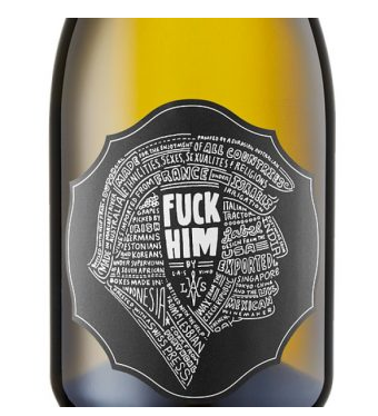 澳洲葡萄酒取名“FUCK HIM”！ 骂的正是美国总统特朗普