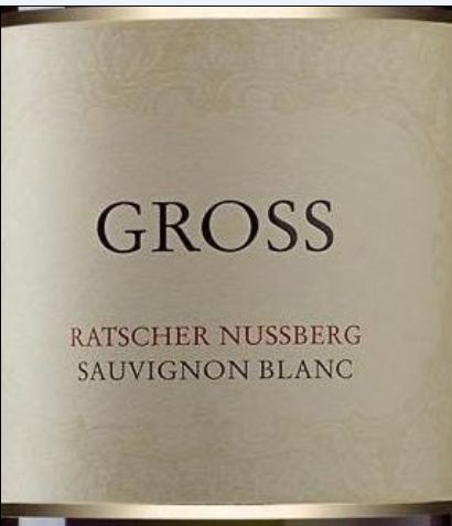 格莱士努斯山长相思干白Gross Ratscher Nussberg Sauvignon Blanc