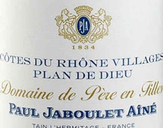 嘉伯乐皮尔父子园上帝之计划干红Paul Jaboulet Aine Domaine de Pere et Fille Plan de Dieu Cotes du Rhone Villages