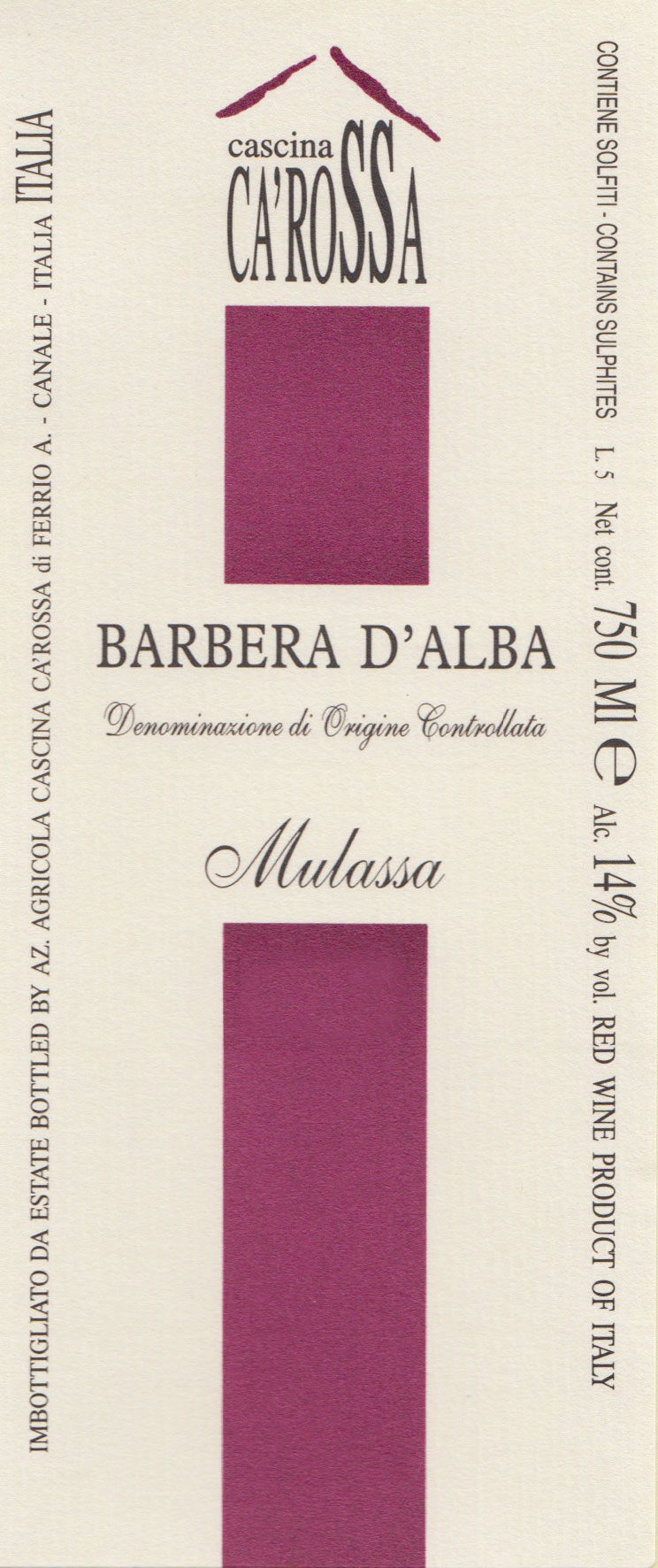 罗萨舍木拉斯巴贝拉干红Cascina Ca'Rossa Mulassa Barbera d'Alba