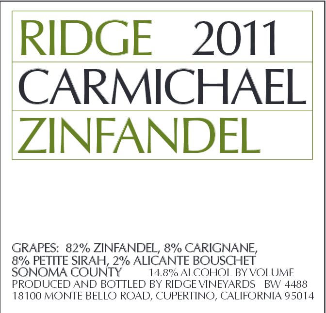 山脊卡迈克尔园仙粉黛干红Ridge Carmichael Ranch Zinfandel