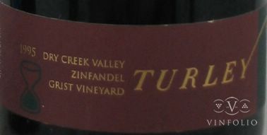戴利格里斯特园仙粉黛干红Turley Wine Cellars Grist Vineyard Zinfandel