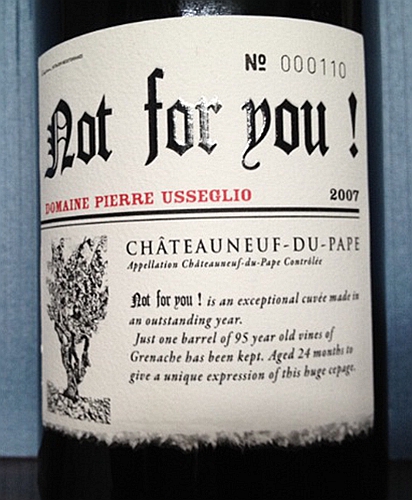 乌塞廖父子非君干红Domaine Pierre Usseglio & Fils Not for You!