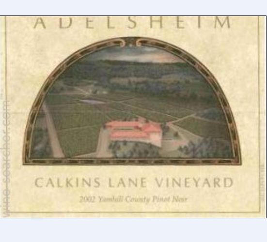 爱德森卡尔金斯巷园黑皮诺干红Adelsheim Vineyard Calkins Lane Vineyard Pinot Noir