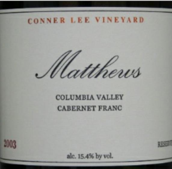 马修斯康纳庄园珍藏品丽珠干红Matthews Conner Lee Vineyard Reserve Cabernet Franc