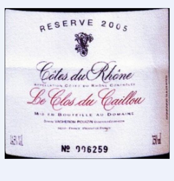 Le Clos du Caillou Cotes du Rhone La Reserve