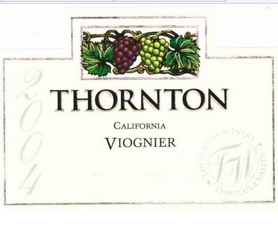 桑顿酒庄维欧尼干白Thornton Winery Viognier