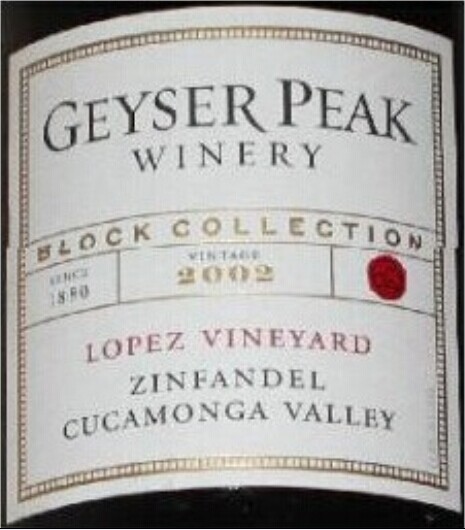 盖世峰精选系列露佩园仙粉黛干红Geyser Peak Block Collection Lopez Vineyard Zinfandel