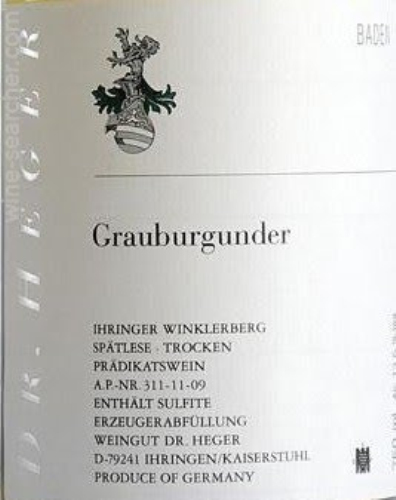 黑格夷陵克莱贝格灰皮诺晚收干白Weingut Dr. Heger Ihringer Winklerberg Grauburgunder Spatlese Trocken