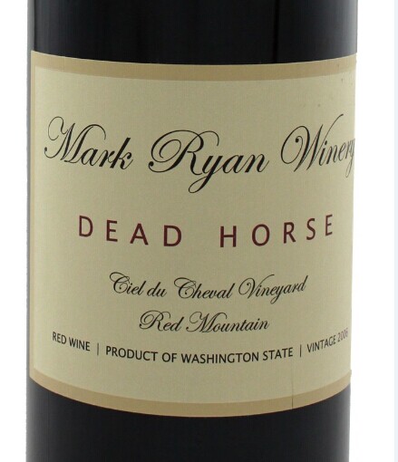 马克瑞安马之天堂园“死马”干红Mark Ryan Winery Ciel du Cheval Vineyard Dead Horse Proprietary Red