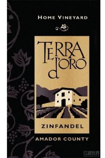 蒙特维纳泰拉奥罗庄园仙粉黛干红Montevina Terra d'Oro Home Vineyard Zinfandel