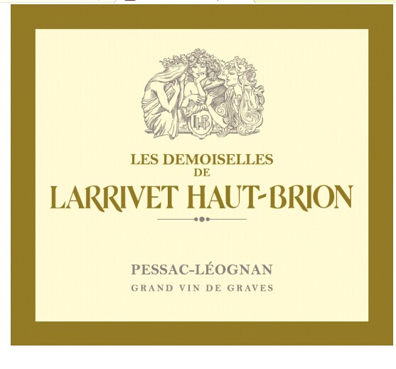 拉里·奥比昂酒庄副牌干白Les Demoiselles de Larrivet Haut-Brion Blanc