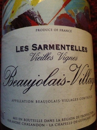 Les Sarmentelles Beaujolais Villages Vieilles Vignes